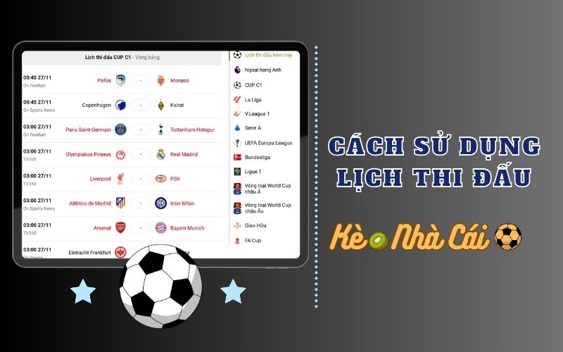 Lịch thi đấu 3 Cách sử dụng lịch thi đấu keonhacai.kiwi để soi kèo hiệu quả