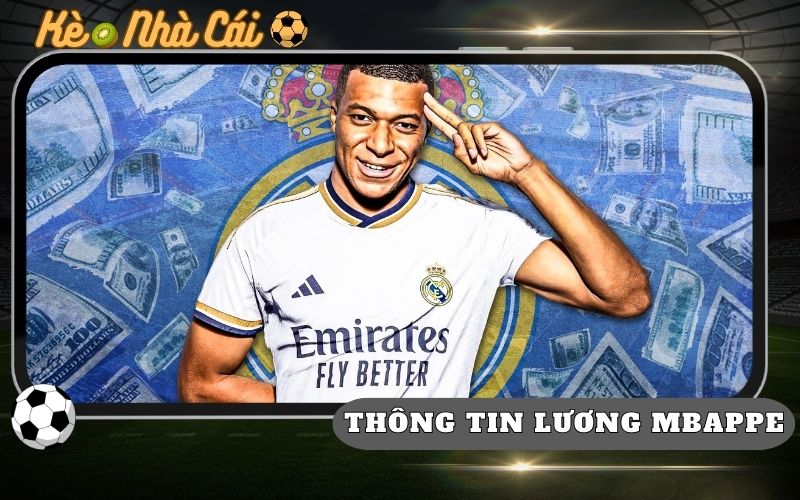 Thông Tin Lương Hiện Tại Của Kylian Mbappé - Con Số “Khổng Lồ"