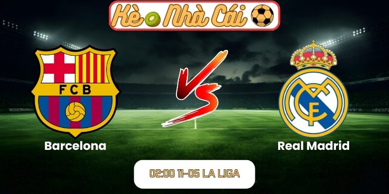 Barcelona vs Real Madrid