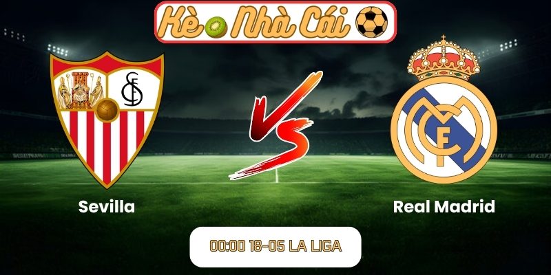 Sevilla vs Real Madrid