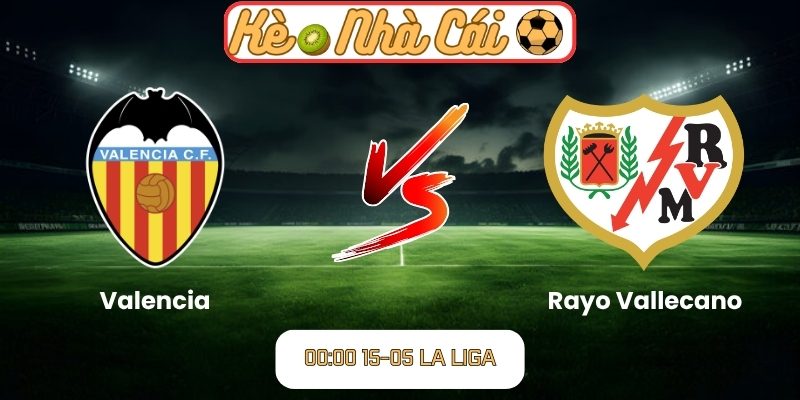 Valencia vs Rayo Vallecano